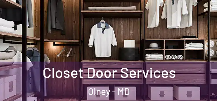 Closet Door Services Olney - MD