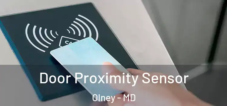 Door Proximity Sensor Olney - MD