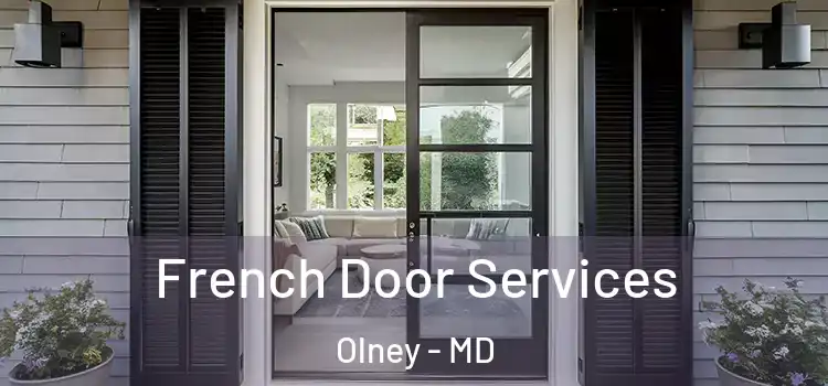 French Door Services Olney - MD