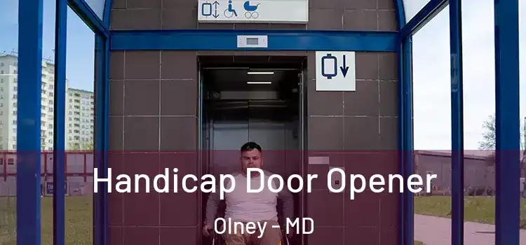 Handicap Door Opener Olney - MD