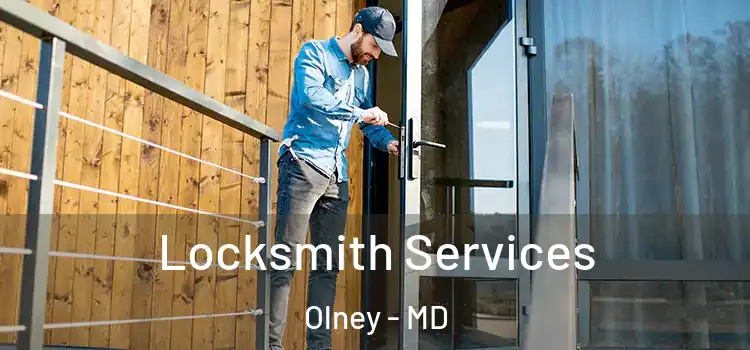 Locksmith Services Olney - MD