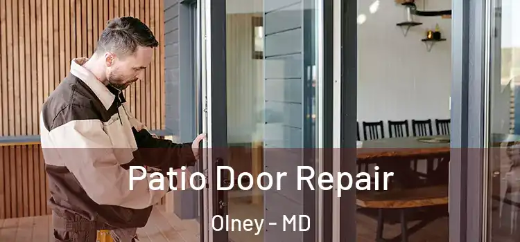  Patio Door Repair Olney - MD
