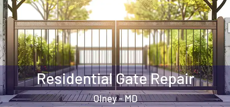 Residential Gate Repair Olney - MD