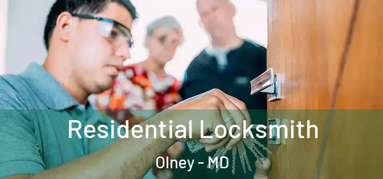 Residential Locksmith Olney - MD